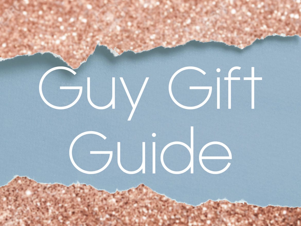 The Guy Gift Guide