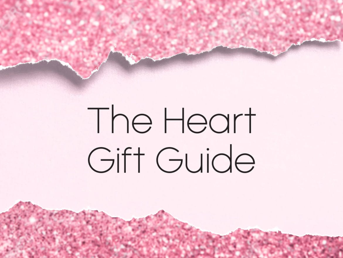 The Heart Gift Guide