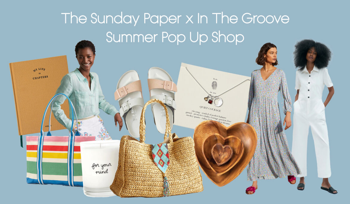 The Sunday Paper x In The Groove Summer Pop Up