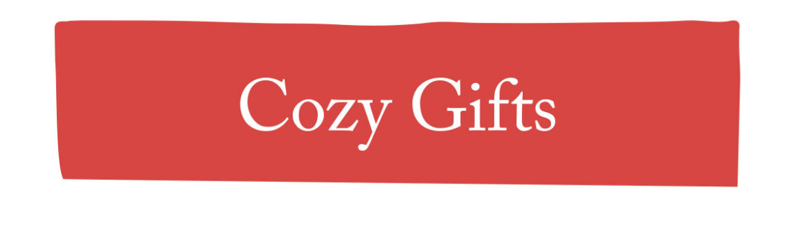 Cozy Gifts